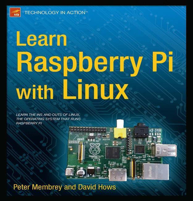 Bild: 9781430248217 | Learn Raspberry Pi with Linux | David Hows (u. a.) | Taschenbuch | xxx