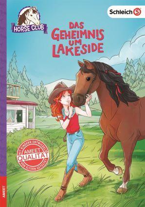 Cover: 9783960801566 | SCHLEICH® Horse Club - Das Geheimnis um Lakeside | Emma Walden | Buch