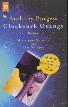 Cover: 9783453164130 | Clockwork Orange | Anthony Burgess | Taschenbuch | 240 S. | Deutsch