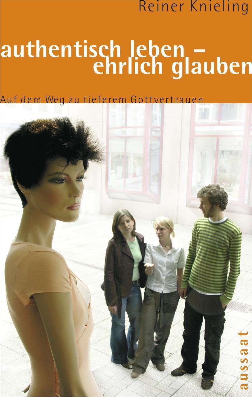 Cover: 9783761554807 | authentisch leben - ehrlich glauben | Reiner Knieling | Taschenbuch