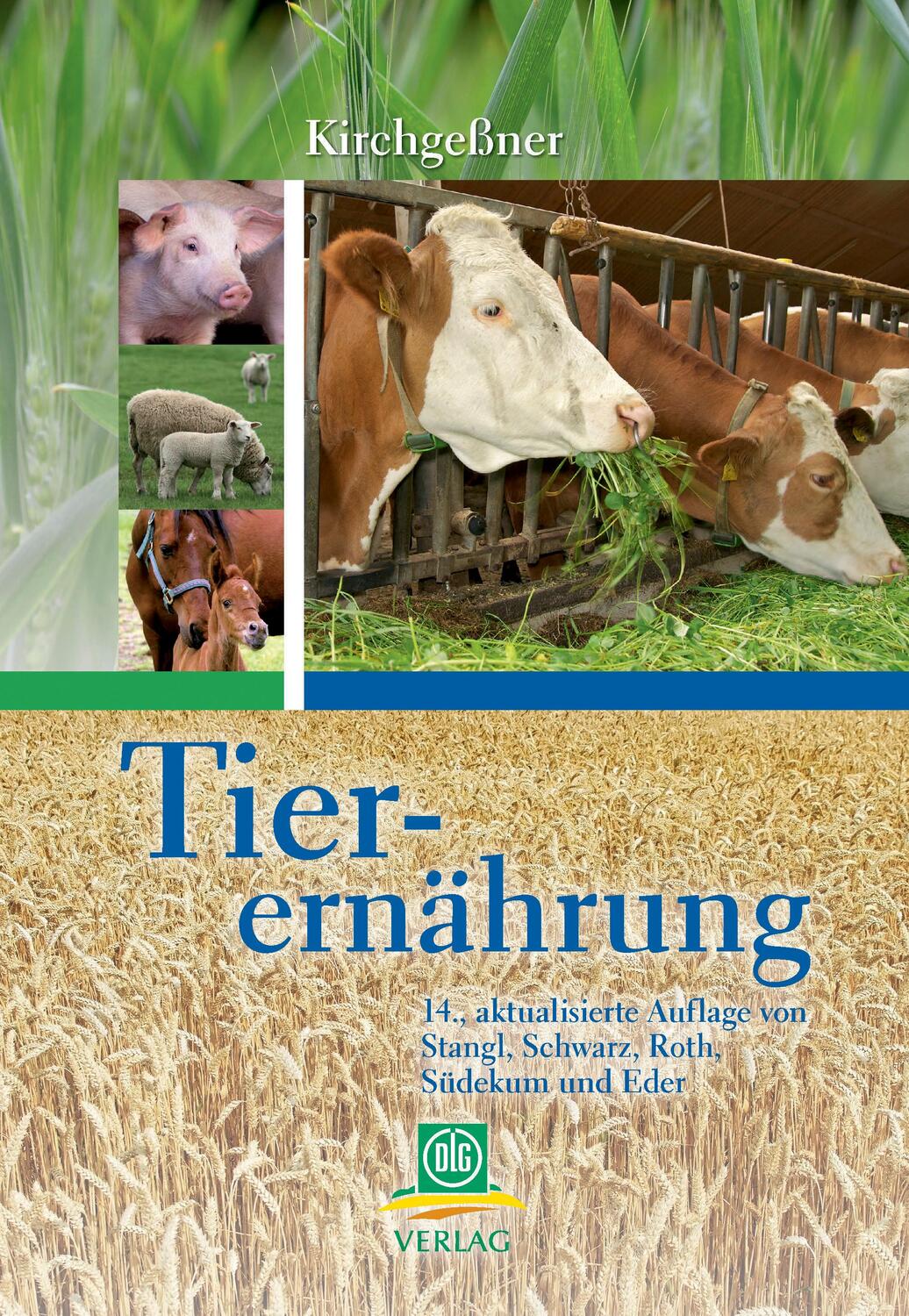 Cover: 9783769008197 | Tierernährung | Manfred Kirchgeßner (u. a.) | Buch | Deutsch | 2014
