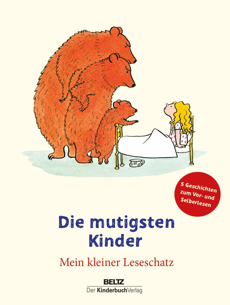 Cover: 9783407772329 | Die mutigsten Kinder | Mein kleiner Leseschatz | Buch | Deutsch | 2023