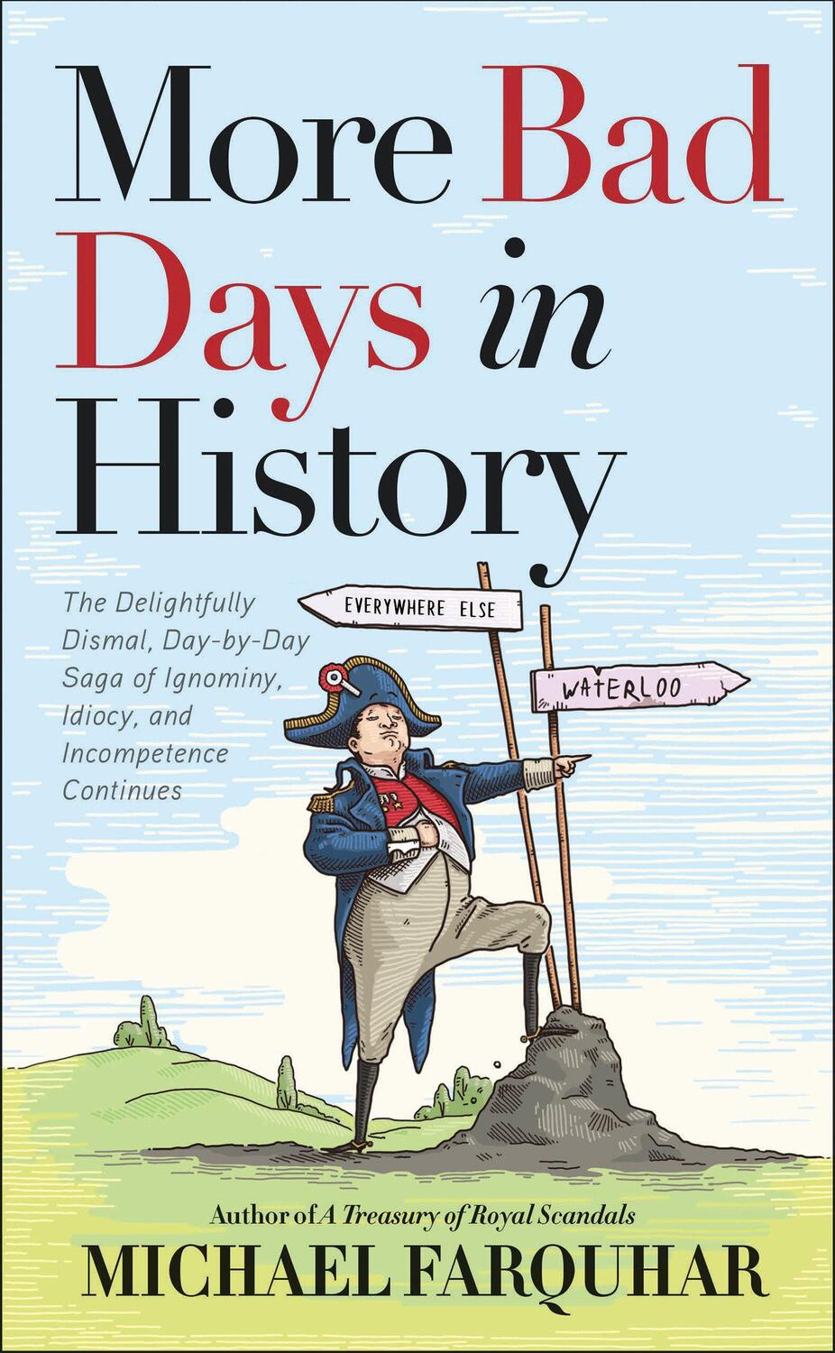 Cover: 9781426221460 | More Bad Days in History: The Delightfully Dismal, Day-By-Day Saga...