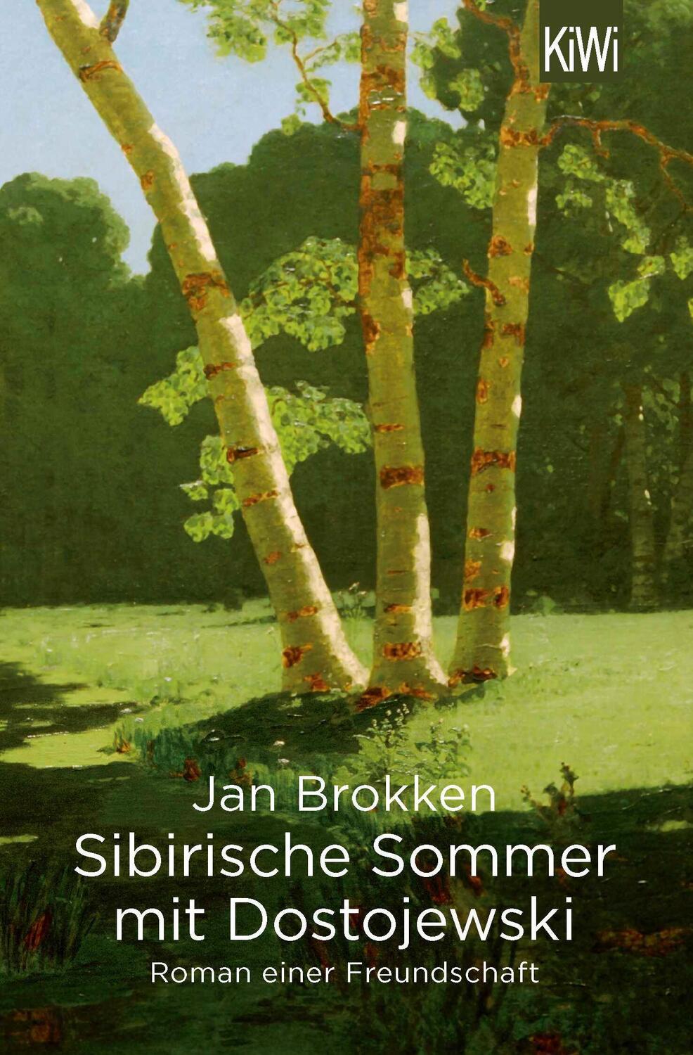 Cover: 9783462053715 | Sibirische Sommer mit Dostojewski | Roman einer Freundschaft | Brokken