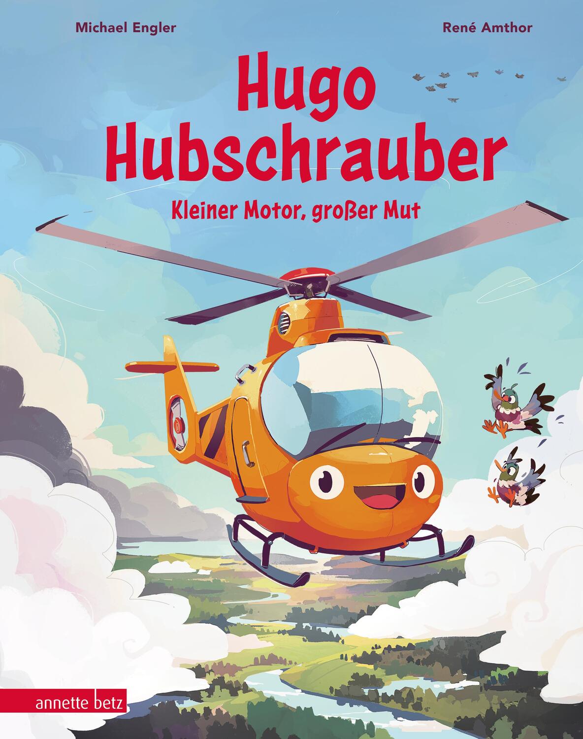 Cover: 9783219120349 | Hugo Hubschrauber - Kleiner Motor, großer Mut | Michael Engler | Buch
