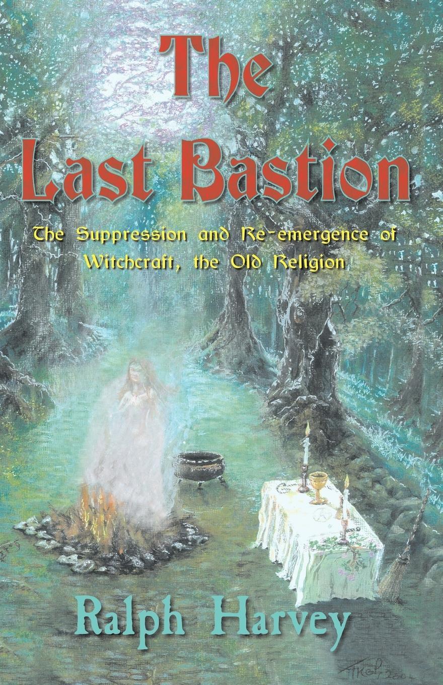 Cover: 9781903065402 | The Last Bastion | Ralph Harvey | Taschenbuch | Paperback | Englisch