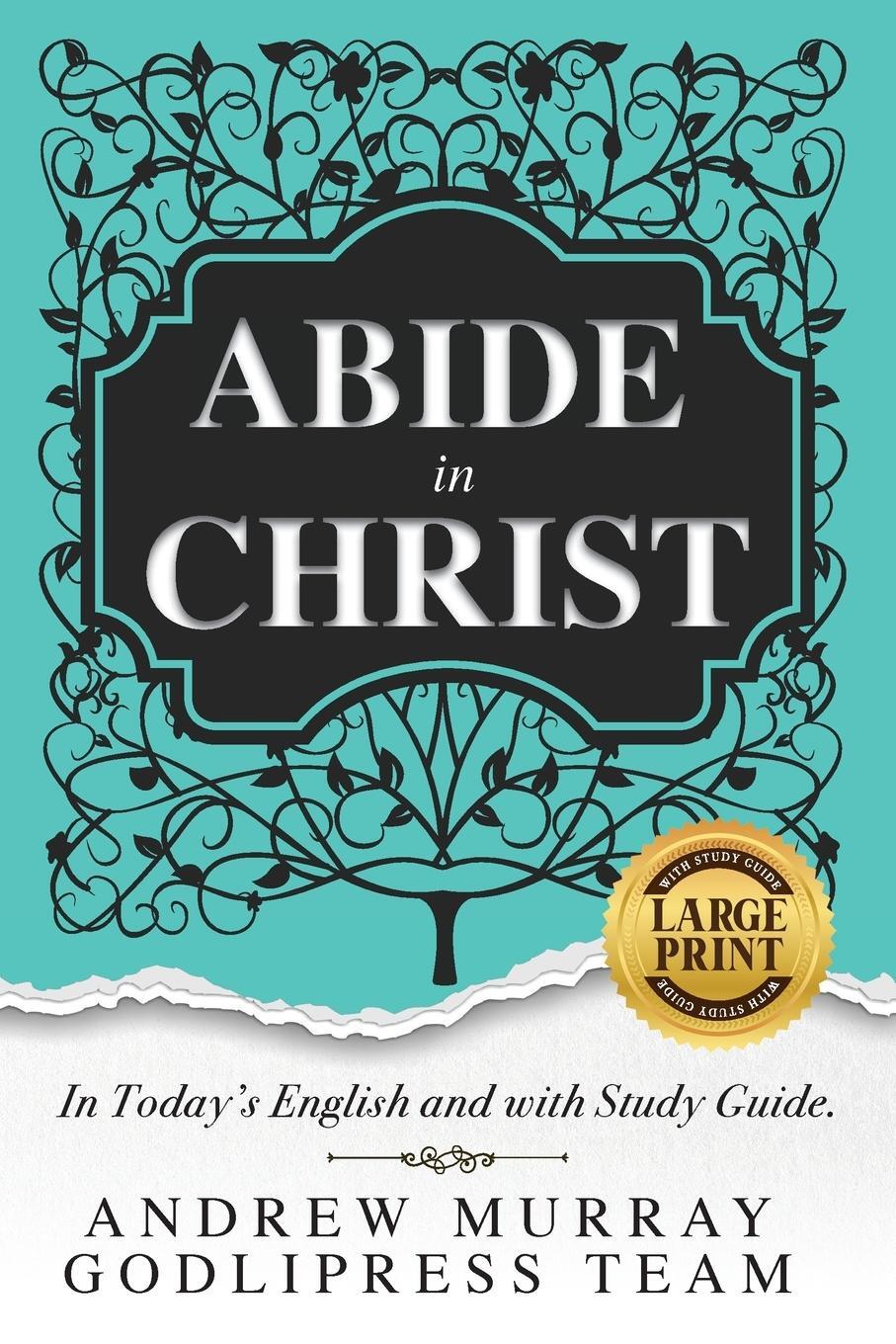 Cover: 9788419204028 | Andrew Murray Abide in Christ | Godlipress Team | Taschenbuch | 2022