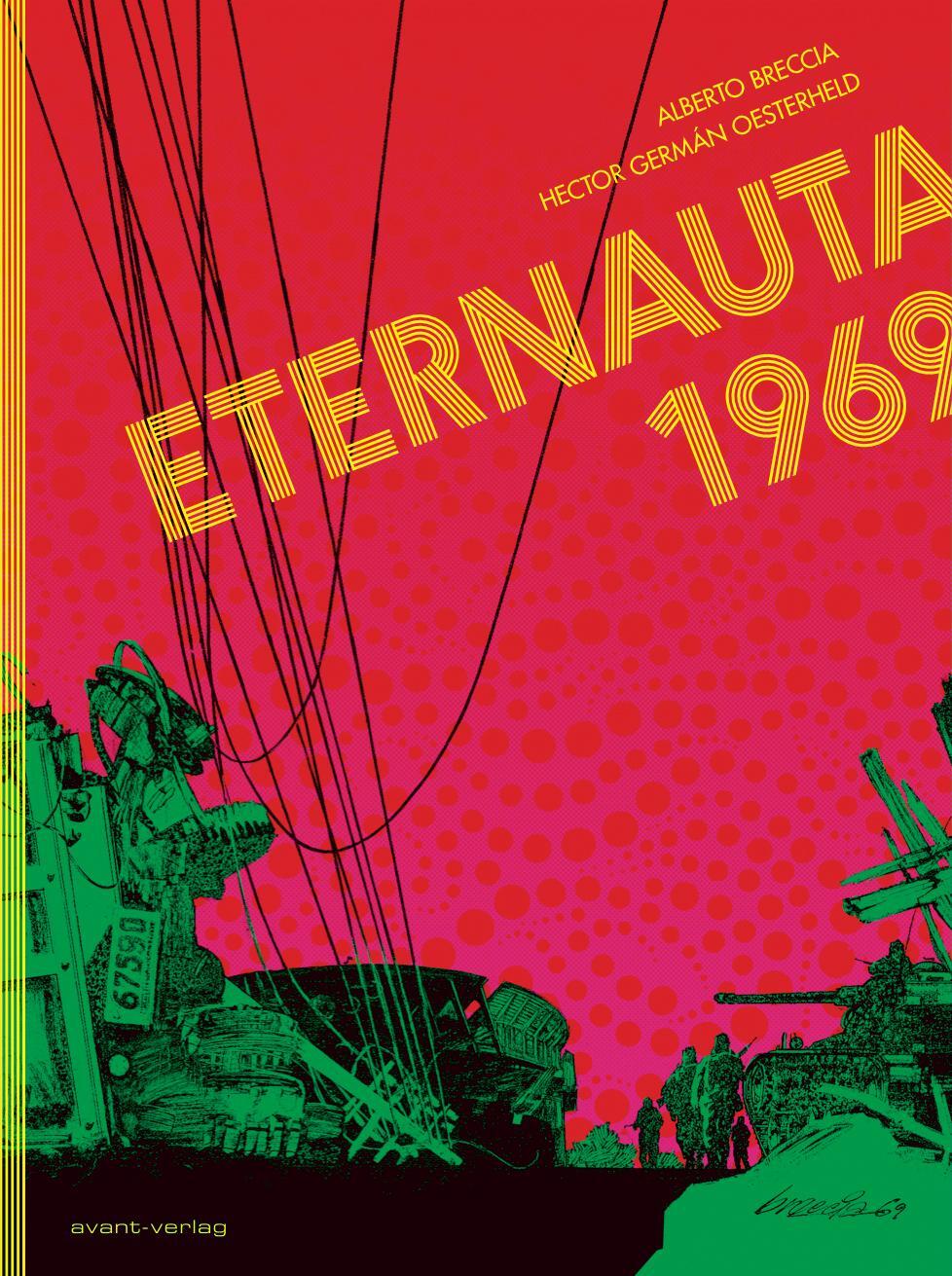Cover: 9783945034699 | Eternauta 1969 | Héctor G. Oesterheld (u. a.) | Buch | Deutsch | 2017