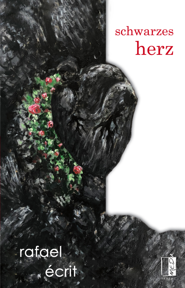 Cover: 9783963520341 | schwarzes herz | Rafael Écrit | Buch | 104 S. | Deutsch | 2019