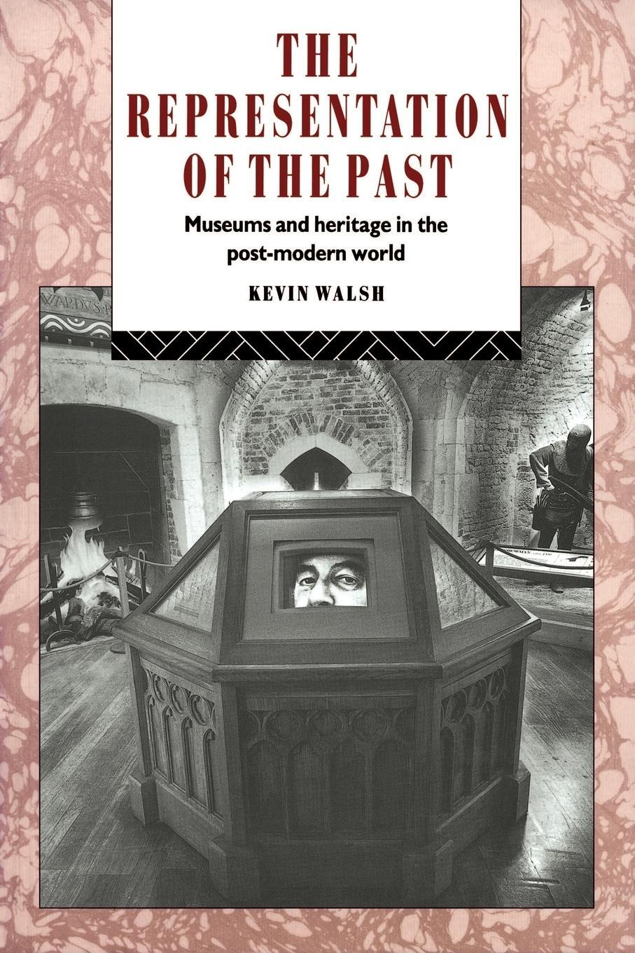 Cover: 9780415079440 | The Representation of the Past | Kevin Walsh | Taschenbuch | Paperback