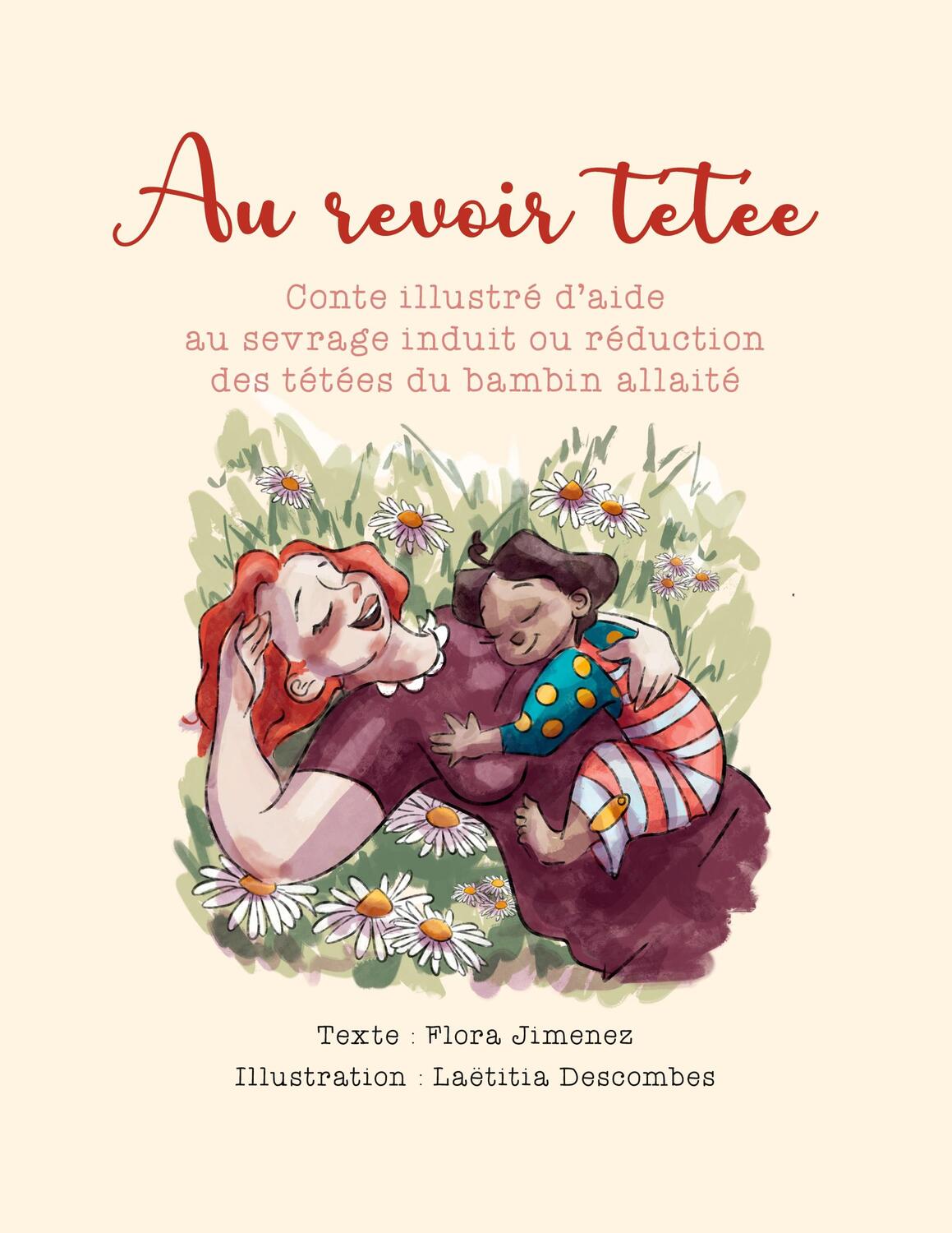Cover: 9782322089932 | Au revoir tétée | Flora Jimenez (u. a.) | Taschenbuch | Paperback