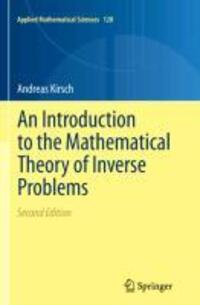 Cover: 9781461428510 | An Introduction to the Mathematical Theory of Inverse Problems | Buch