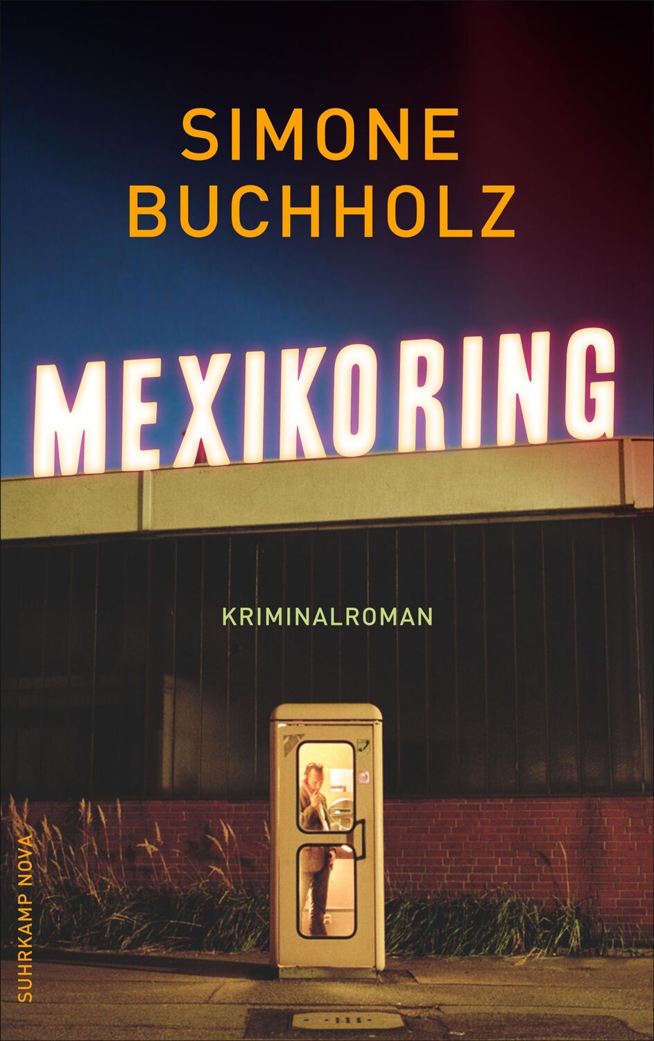 Cover: 9783518468944 | Mexikoring | Kriminalroman | Simone Buchholz | Taschenbuch | 250 S.