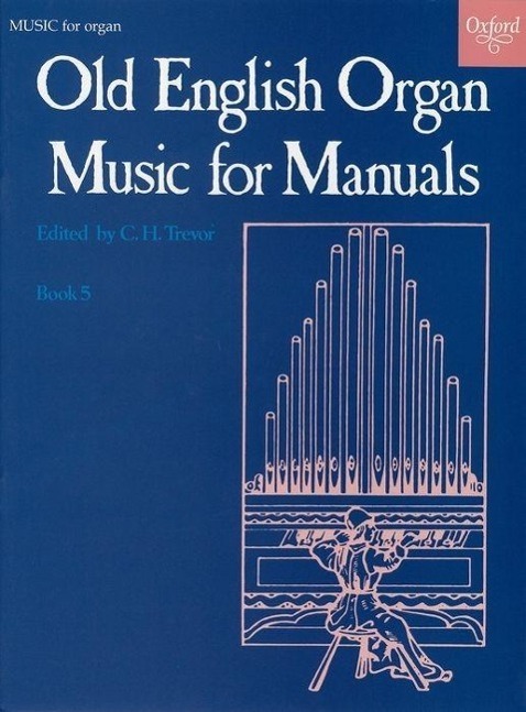 Cover: 9780193758285 | Old English Organ Music 5 | C. H. Trevor | Buch | Englisch