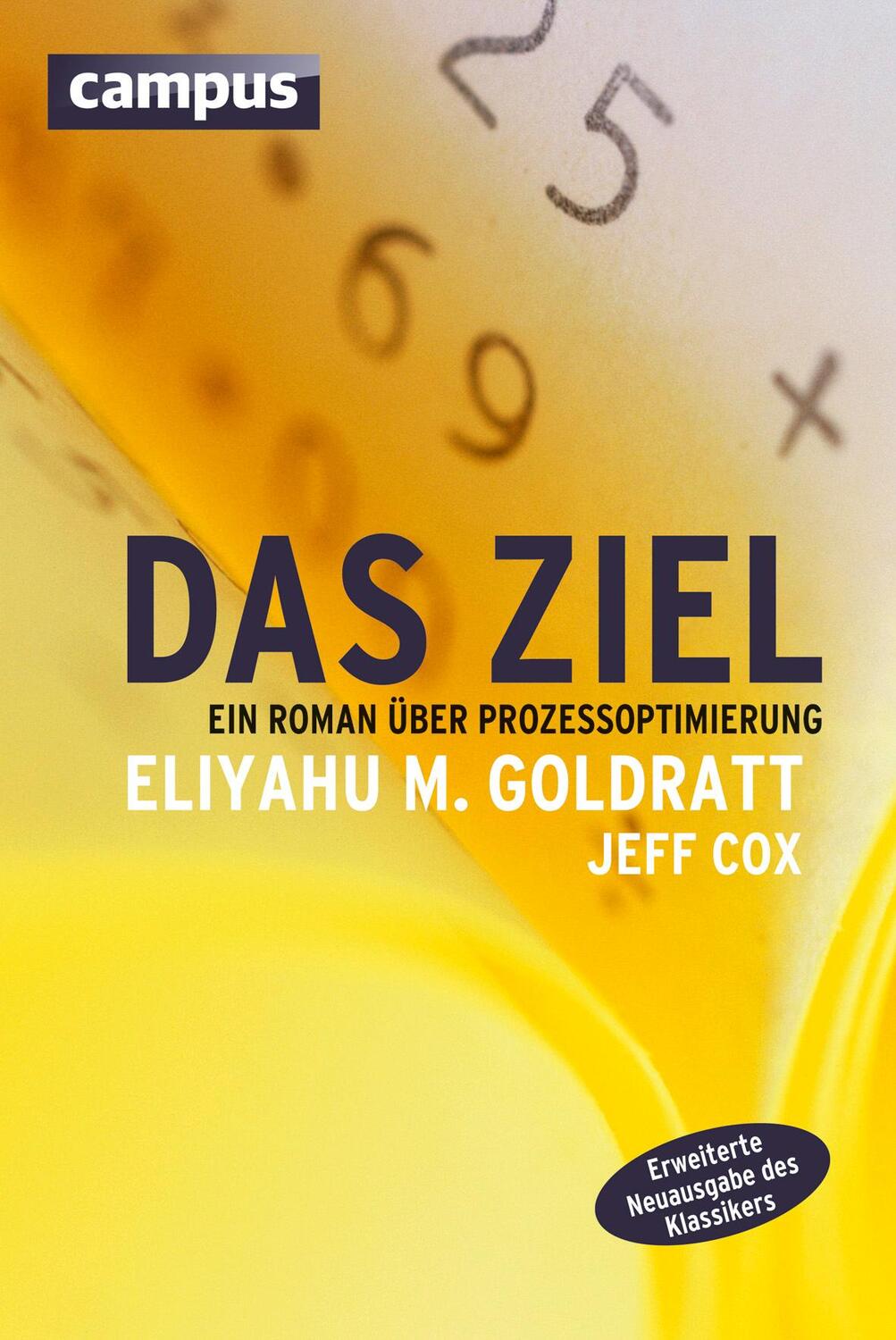 Cover: 9783593398532 | Das Ziel | Ein Roman über Prozessoptimierung | Goldratt (u. a.) | Buch