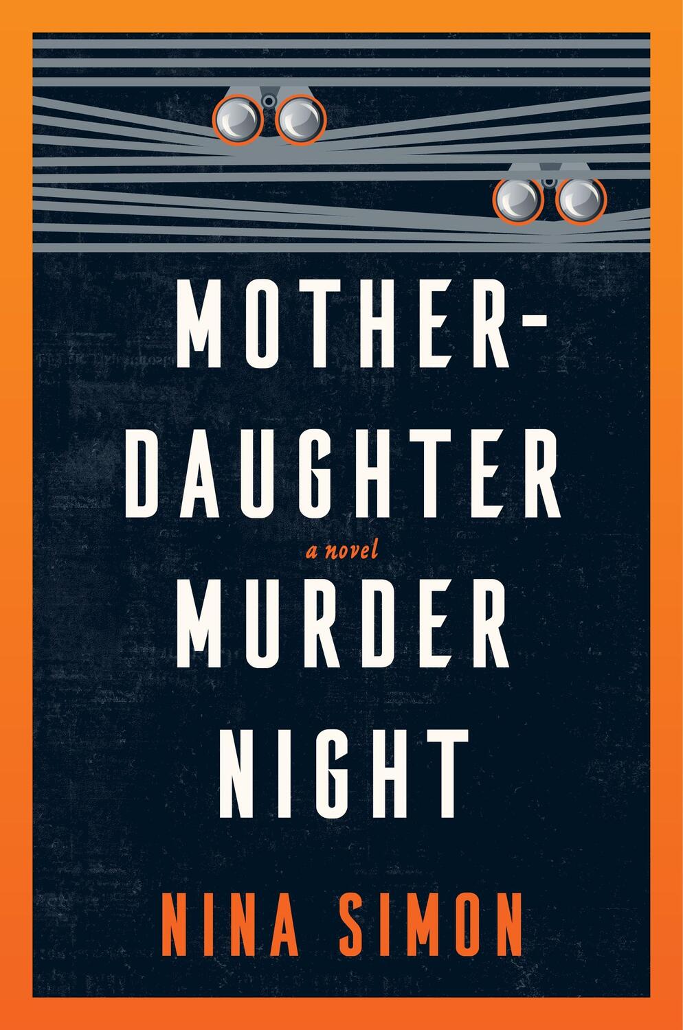 Cover: 9780063354180 | Mother-Daughter Murder Night | A Novel | Nina Simon | Taschenbuch