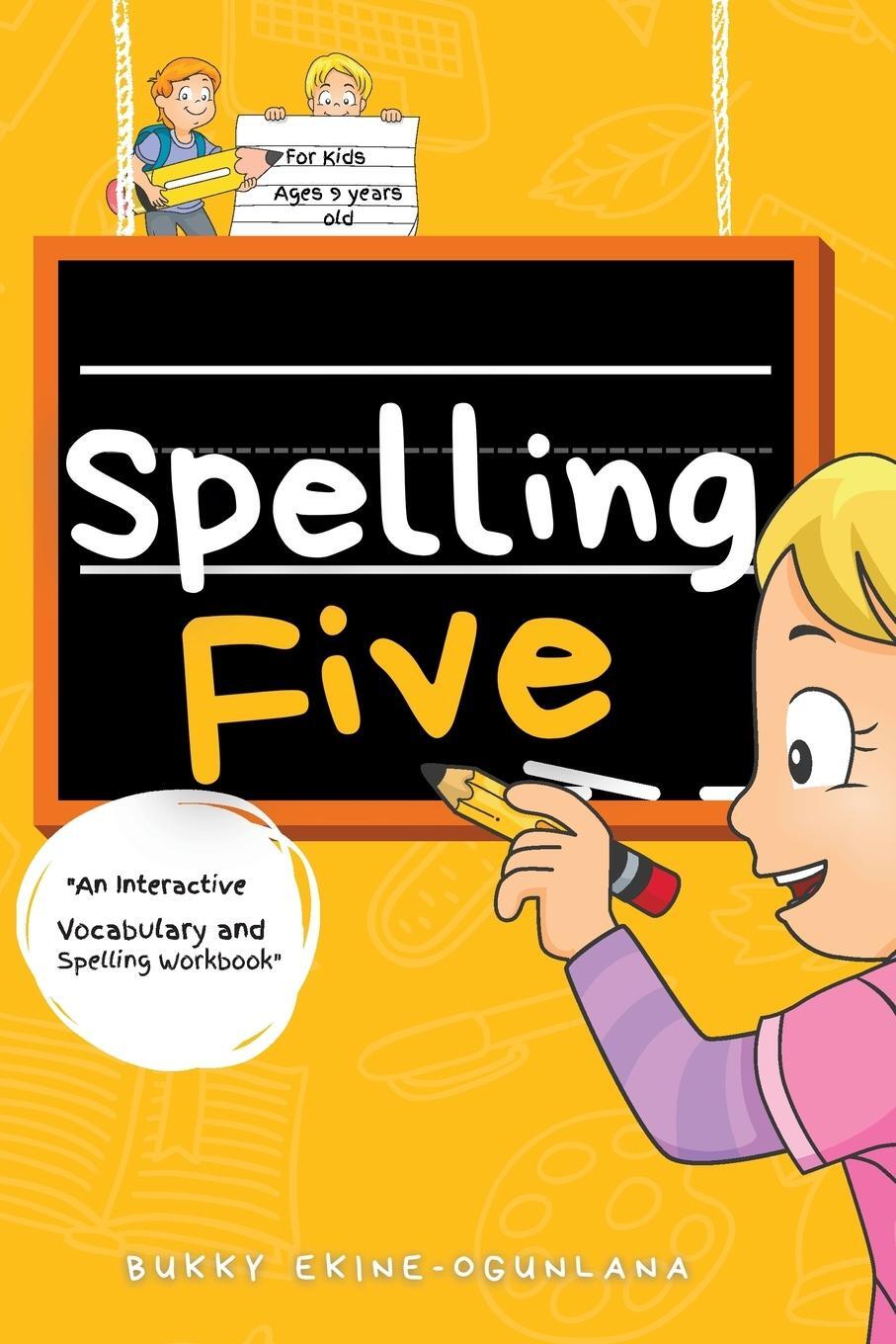 Cover: 9781914055898 | Spelling Five | Bukky Ekine-Ogunlana | Taschenbuch | Spelling for kids