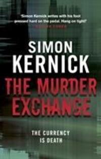 Cover: 9780552164320 | The Murder Exchange | Simon Kernick | Taschenbuch | Englisch | 2011