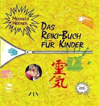Cover: 9783867330039 | Das Reiki-Buch für Kinder | Michaela Weidner | Buch | Deutsch