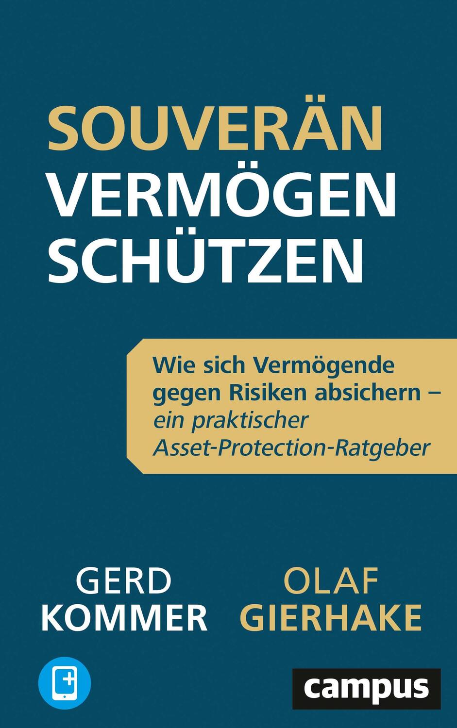 Cover: 9783593513683 | Souverän Vermögen schützen | Olaf Gierhake (u. a.) | Buch | Deutsch