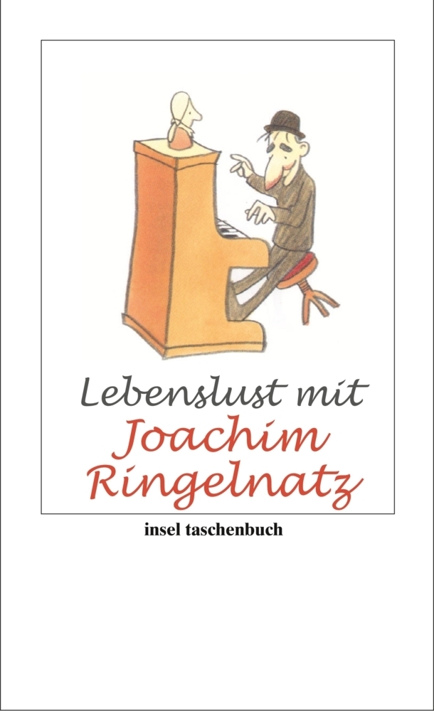 Cover: 9783458353270 | Lebenslust mit Joachim Ringelnatz | insel taschenbuch 3627 | Buch