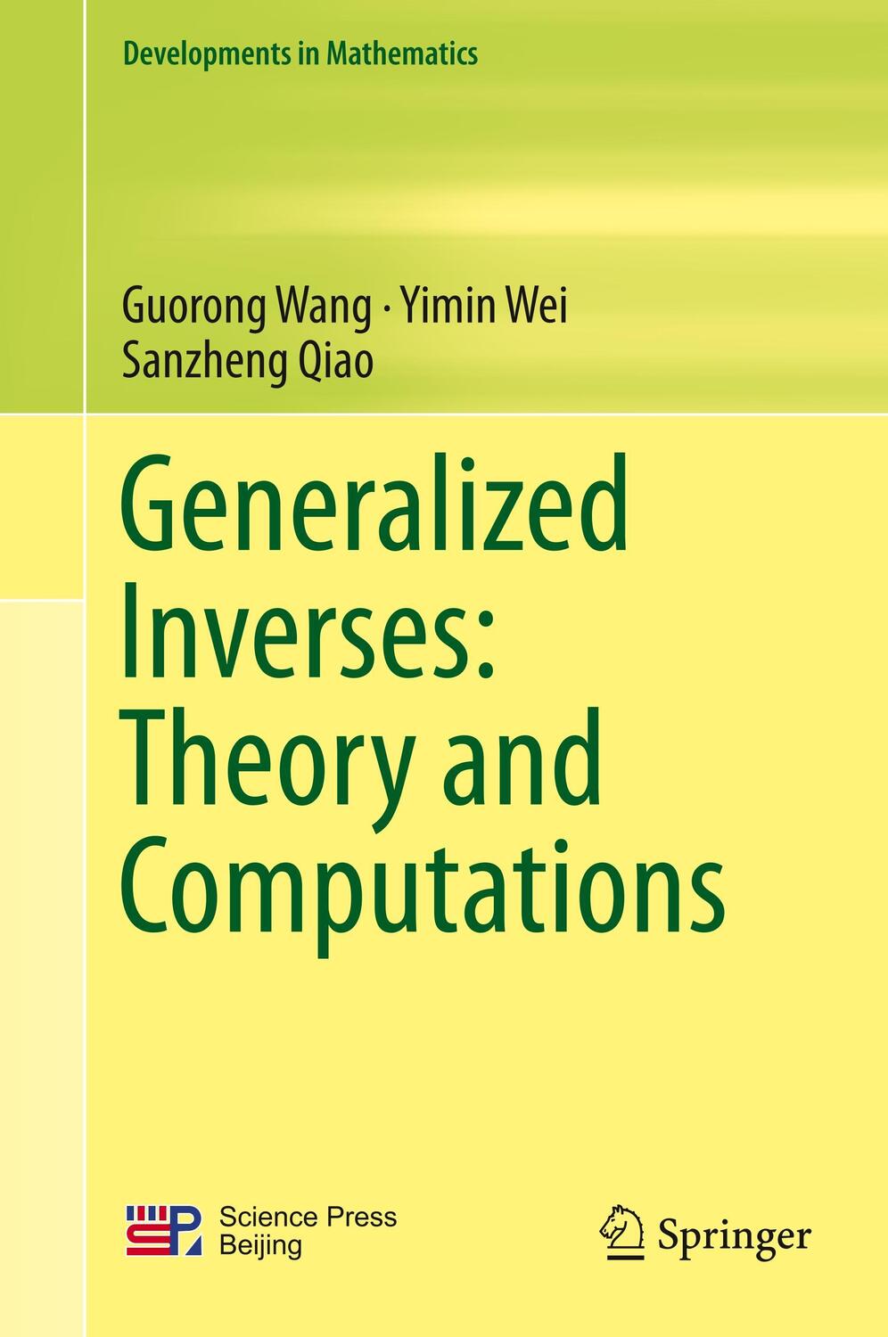 Cover: 9789811301452 | Generalized Inverses: Theory and Computations | Guorong Wang (u. a.)