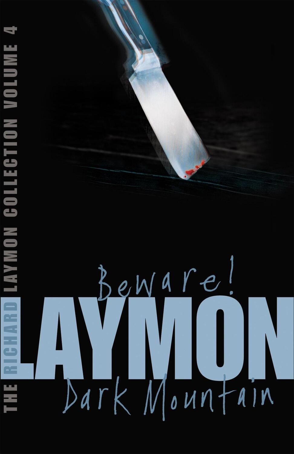Cover: 9780755331710 | The Richard Laymon Collection Volume 4: Beware &amp; Dark Mountain | Buch