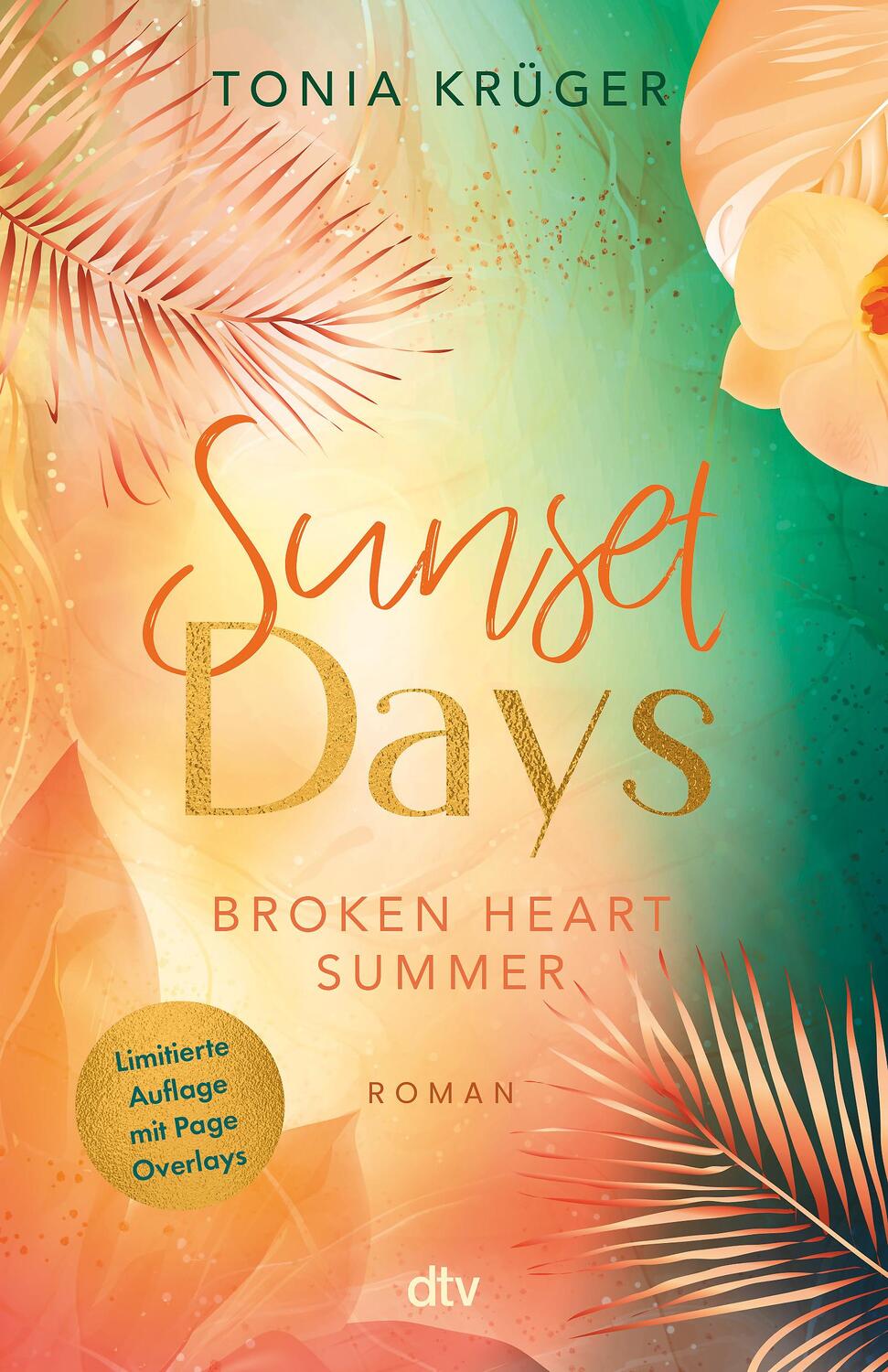 Cover: 9783423741071 | Broken Heart Summer - Sunset Days | Tonia Krüger | Taschenbuch | 2024