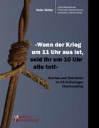 Cover: 9783902647498 | "Wenn der Krieg um 11 Uhr aus ist, seid ihr um 10 Uhr alle tot!" -...