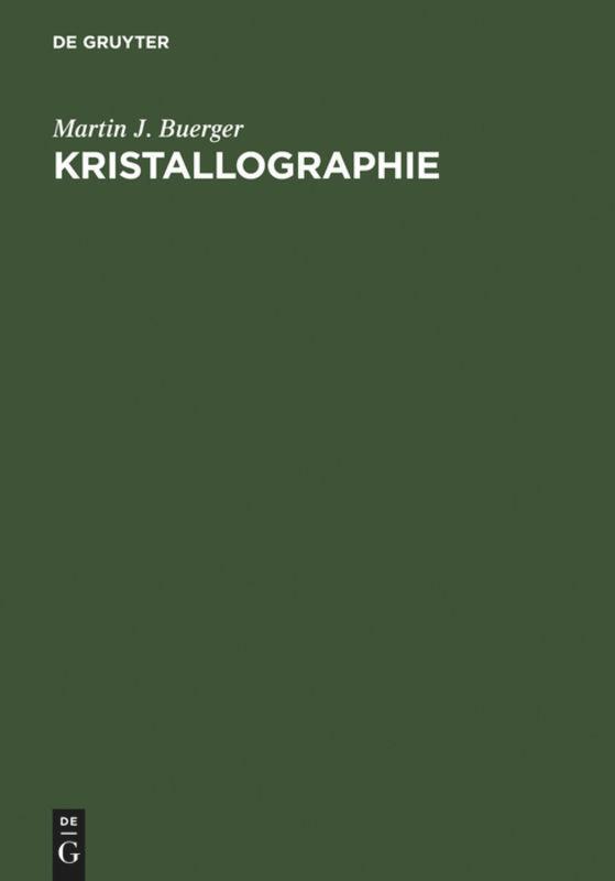 Cover: 9783110042863 | Kristallographie | Martin J. Buerger | Buch | IX | Deutsch | 1977