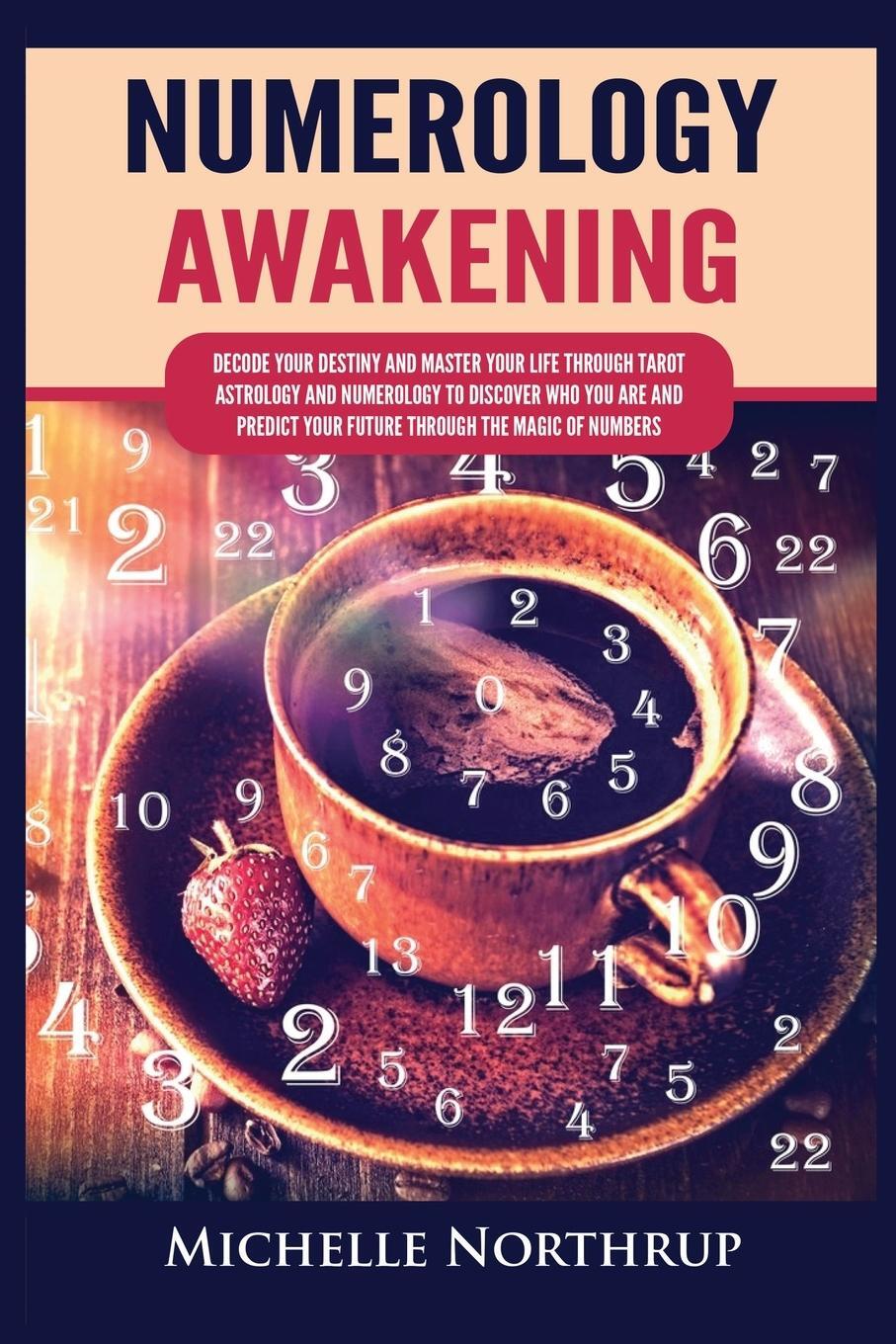 Cover: 9781954797901 | Numerology Awakening | Michelle Northrup | Taschenbuch | Paperback