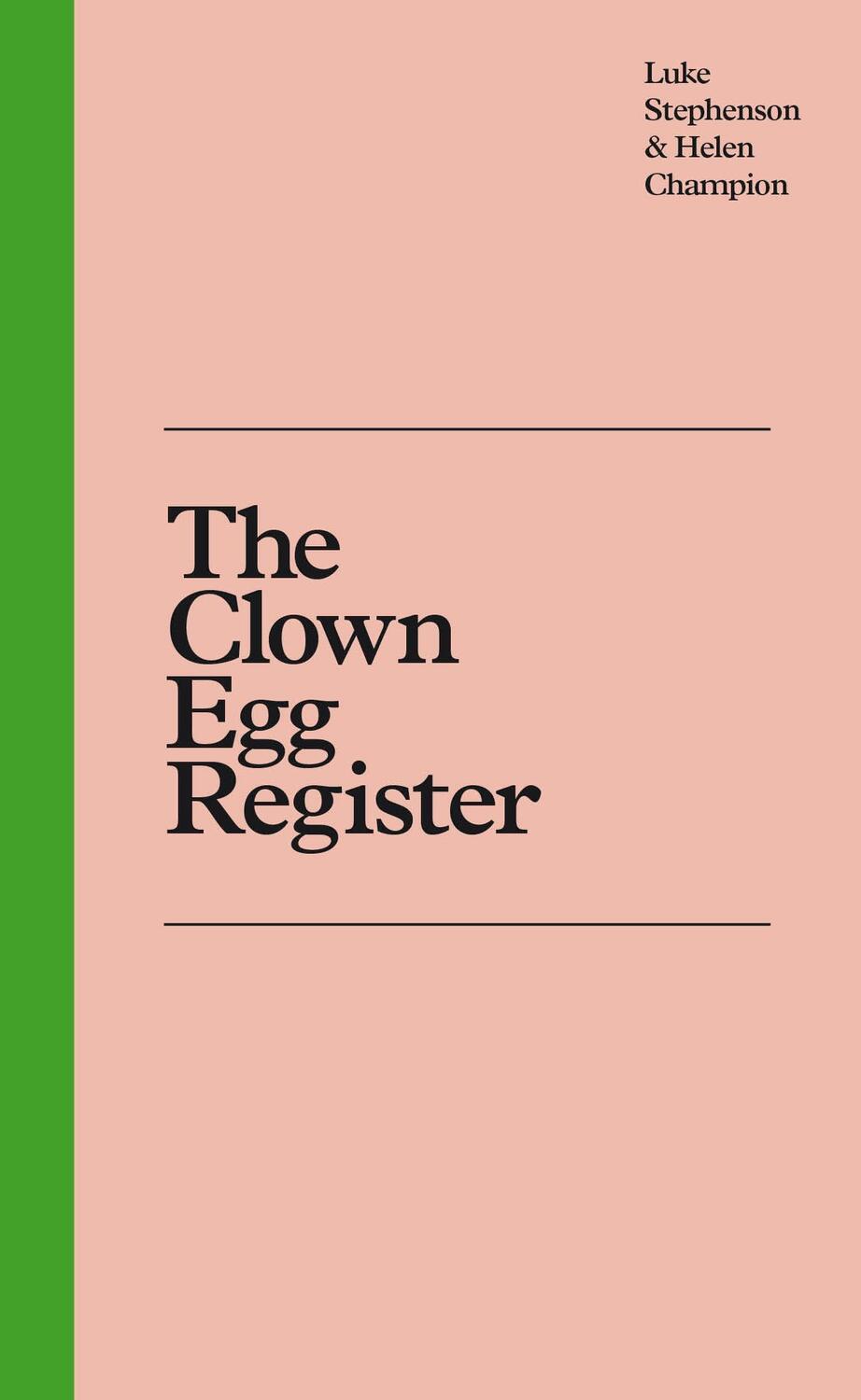 Cover: 9781846149085 | The Clown Egg Register | Luke Stephenson (u. a.) | Buch | Englisch