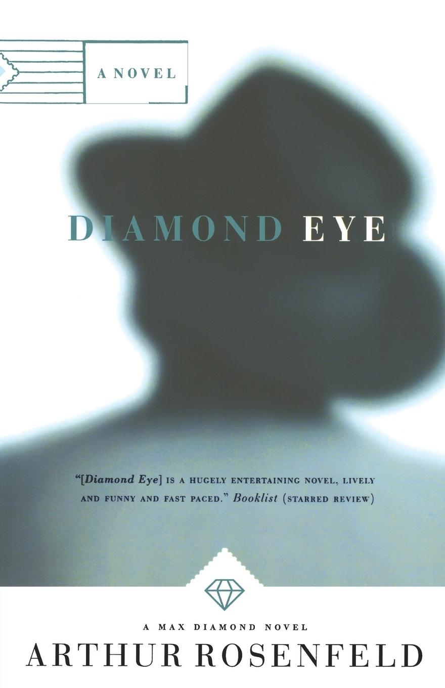 Cover: 9780765309099 | Diamond Eye | Arthur Rosenfeld | Taschenbuch | Englisch | 2004