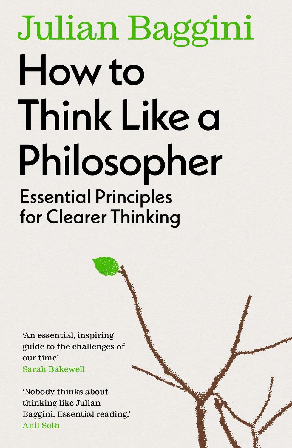 Cover: 9781783788538 | How to Think Like a Philosopher | Julian Baggini | Taschenbuch | 2024