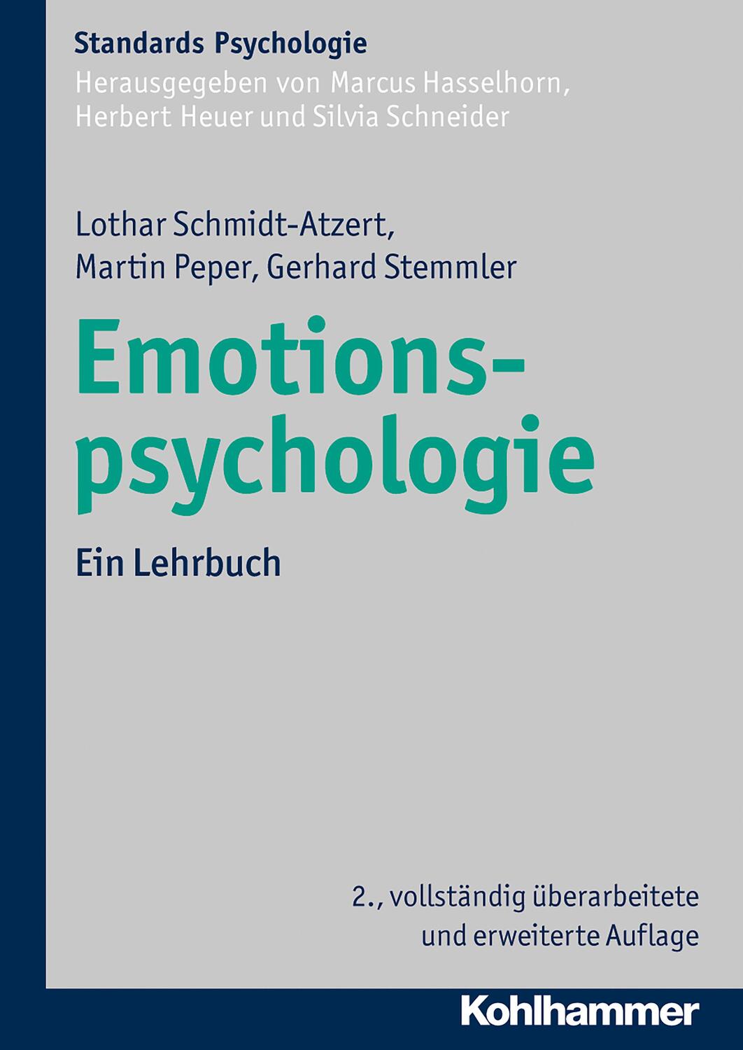 Cover: 9783170205956 | Emotionspsychologie | Lothar Schmidt-Atzert (u. a.) | Taschenbuch
