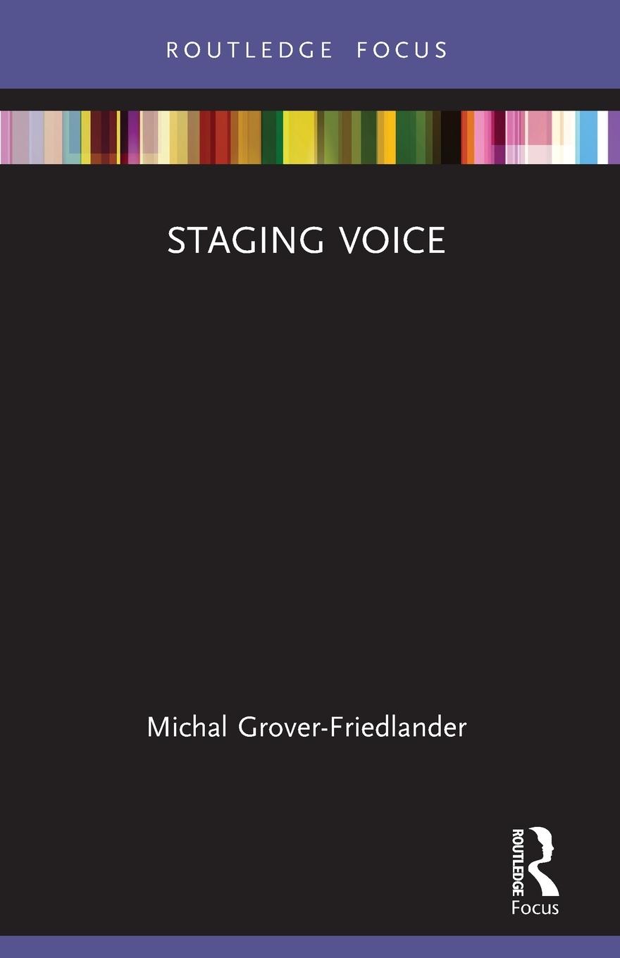 Cover: 9781032034287 | Staging Voice | Michal Grover-Friedlander | Taschenbuch | Englisch