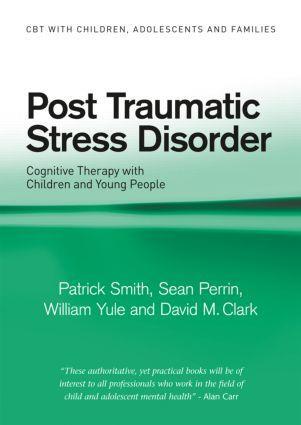 Cover: 9780415391641 | Post Traumatic Stress Disorder | Patrick Smith (u. a.) | Taschenbuch