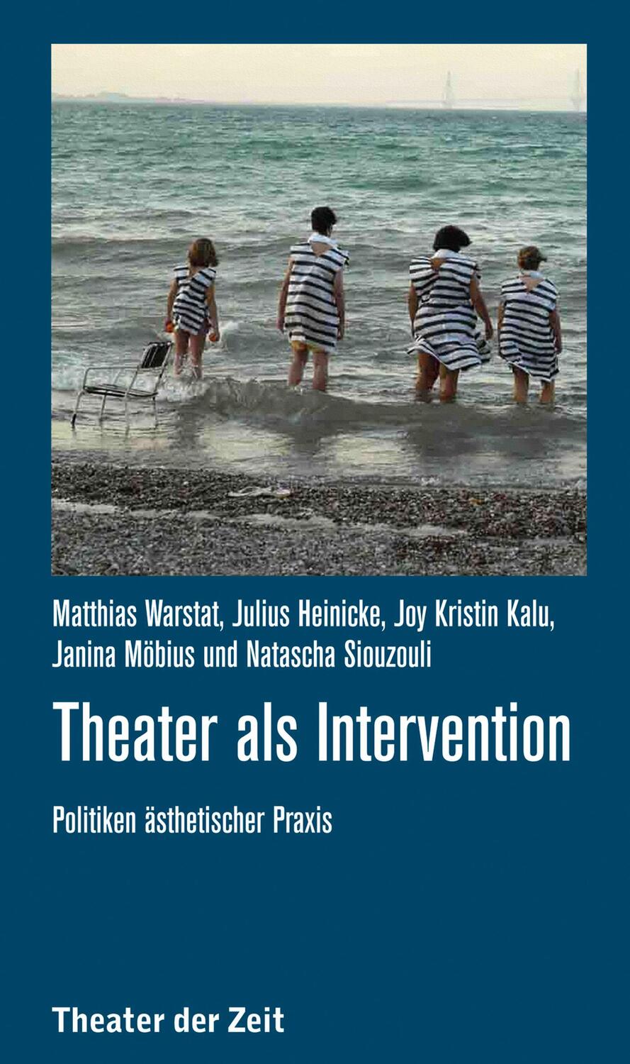 Cover: 9783957490483 | Theater als Intervention | Politiken ästhetischer Praxis | Taschenbuch