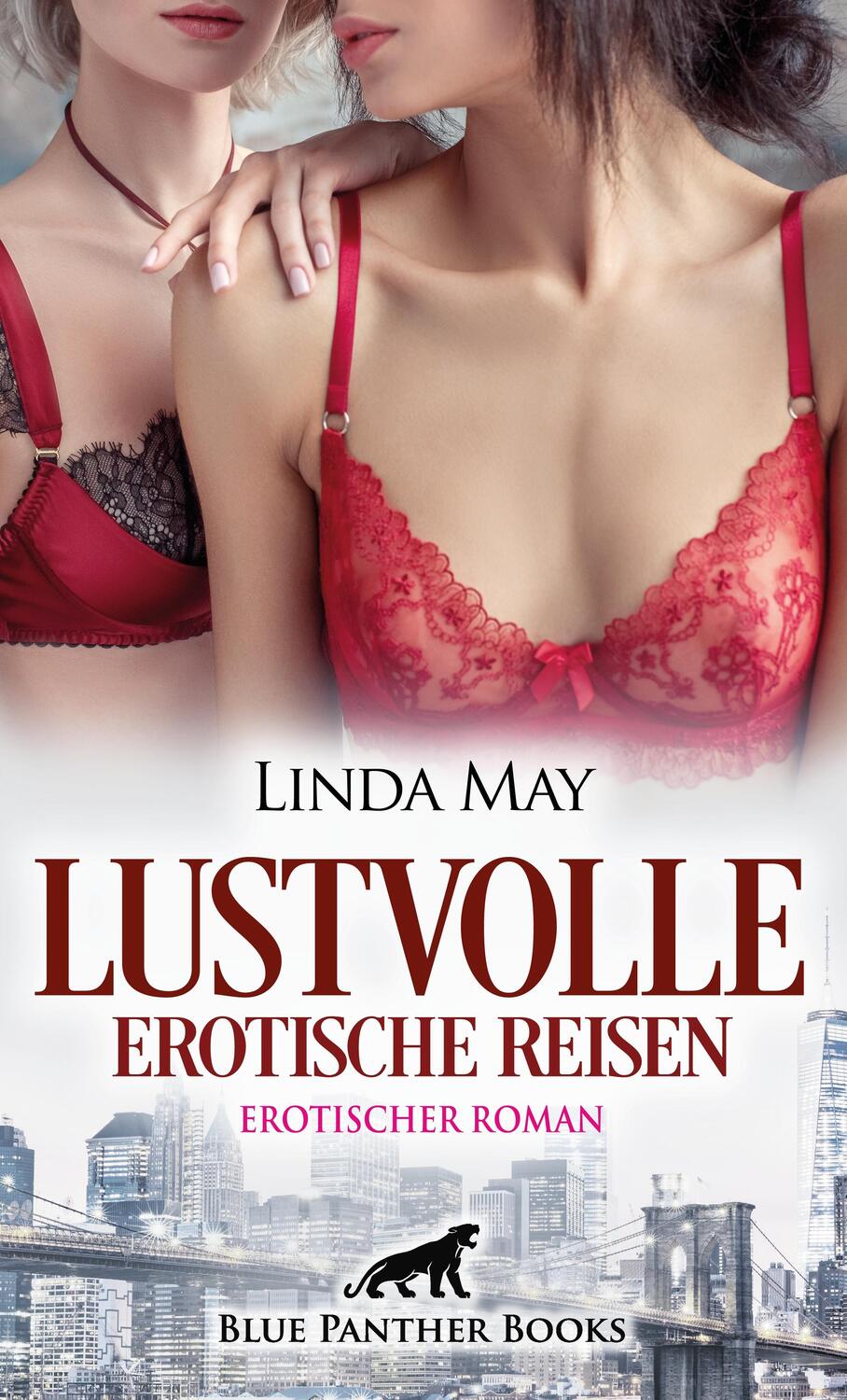 Cover: 9783750738126 | Lustvolle erotische Reisen Erotischer Roman | Linda May | Taschenbuch
