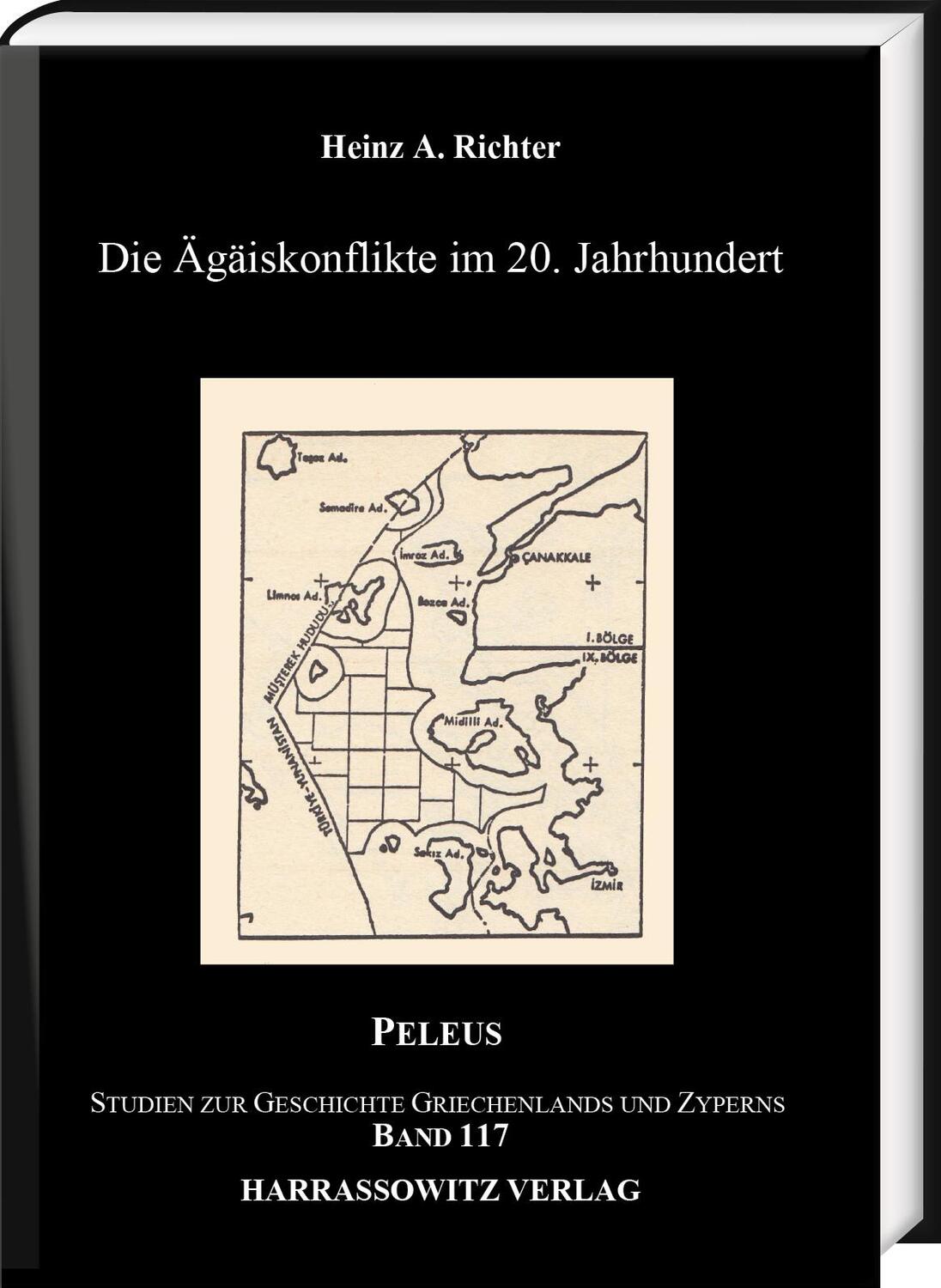 Cover: 9783447119016 | Die Ägäiskonflikte im 20. Jahrhundert | Heinz A. Richter | Buch | 2023