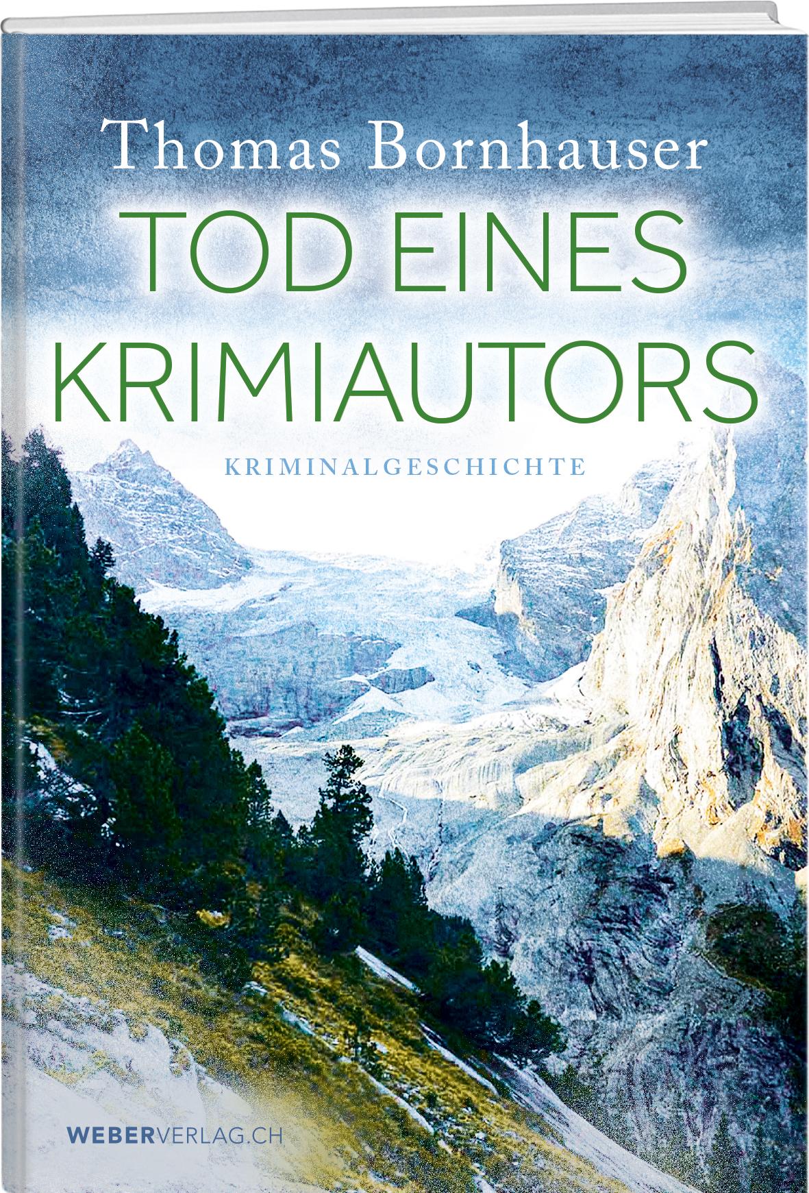 Cover: 9783038185987 | Tod eines Krimiautors | Thomas Bornhauser | Taschenbuch | 244 S.