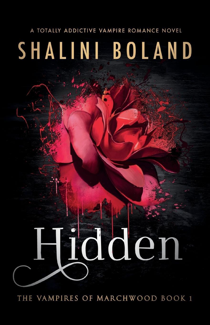 Cover: 9781837900244 | Hidden | A totally addictive vampire romance novel | Shalini Boland