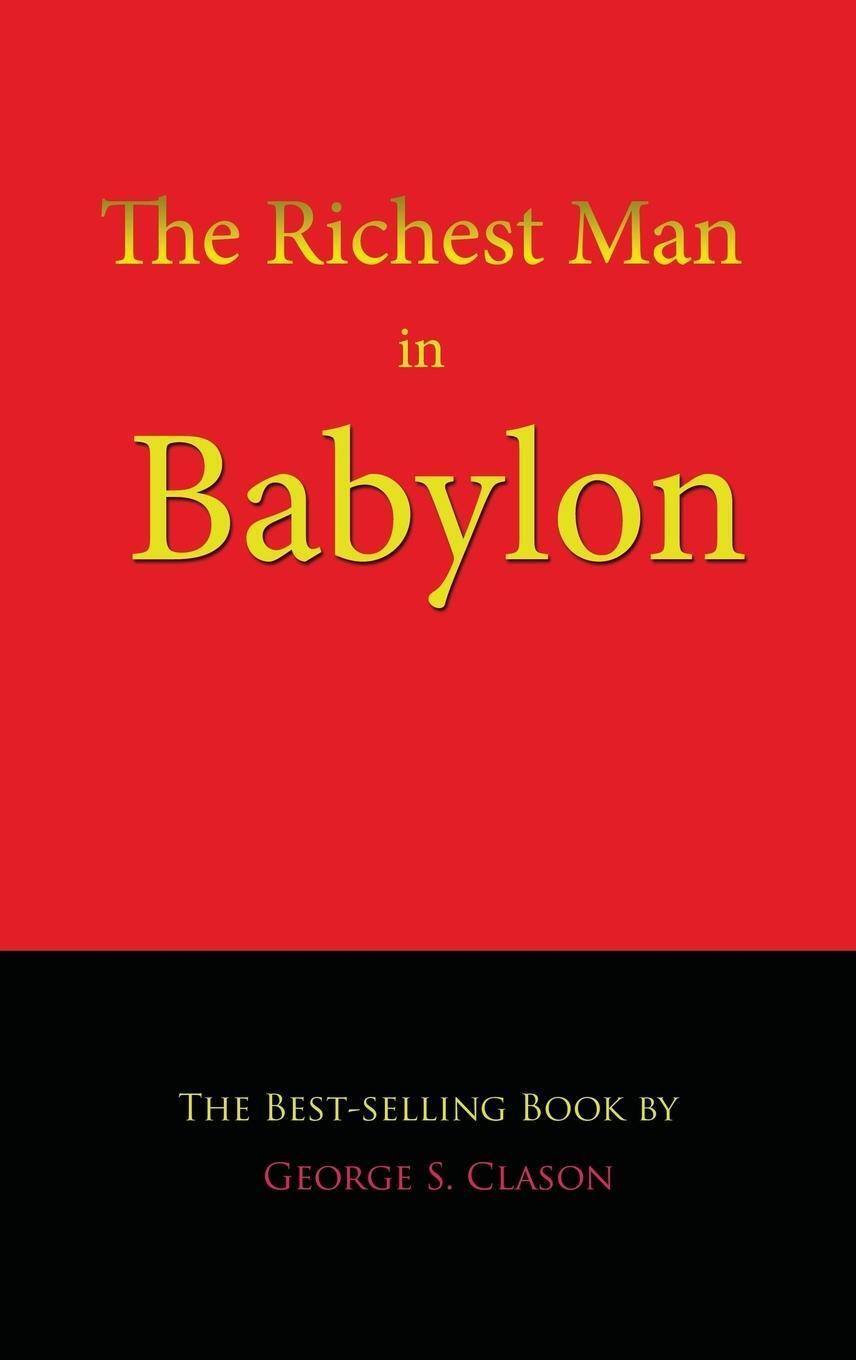Cover: 9781609420130 | The Richest Man in Babylon | George S. Clason | Buch | Englisch | 2016
