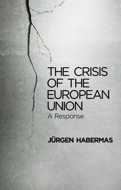 Cover: 9780745662435 | The Crisis of the European Union | A Response | Jürgen Habermas | Buch