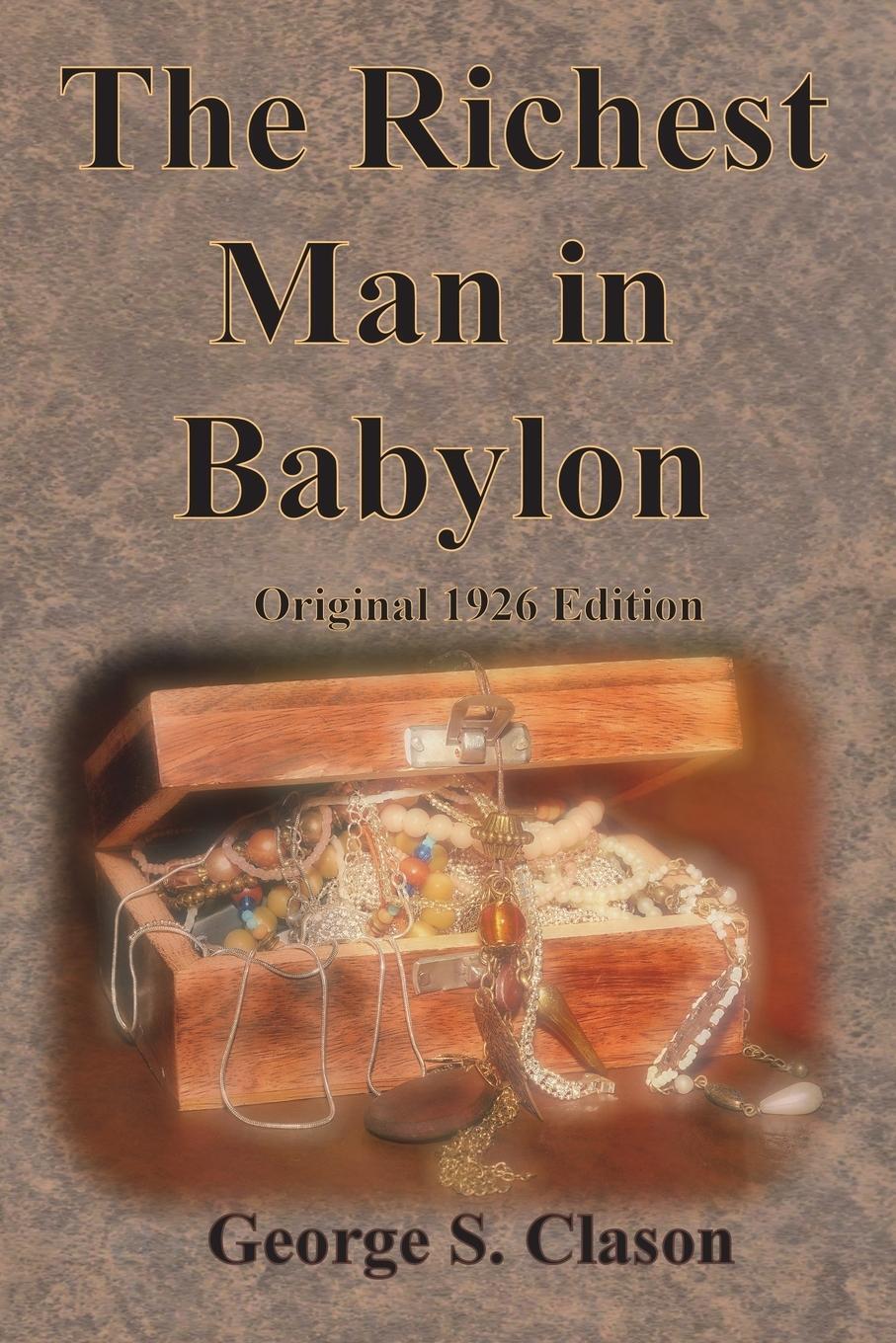 Cover: 9781640323711 | The Richest Man in Babylon Original 1926 Edition | George S. Clason