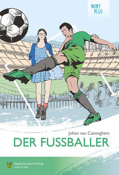 Cover: 9783947185788 | Der Fußballer | In Leichter Sprache | Johan Van Caeneghem | Buch