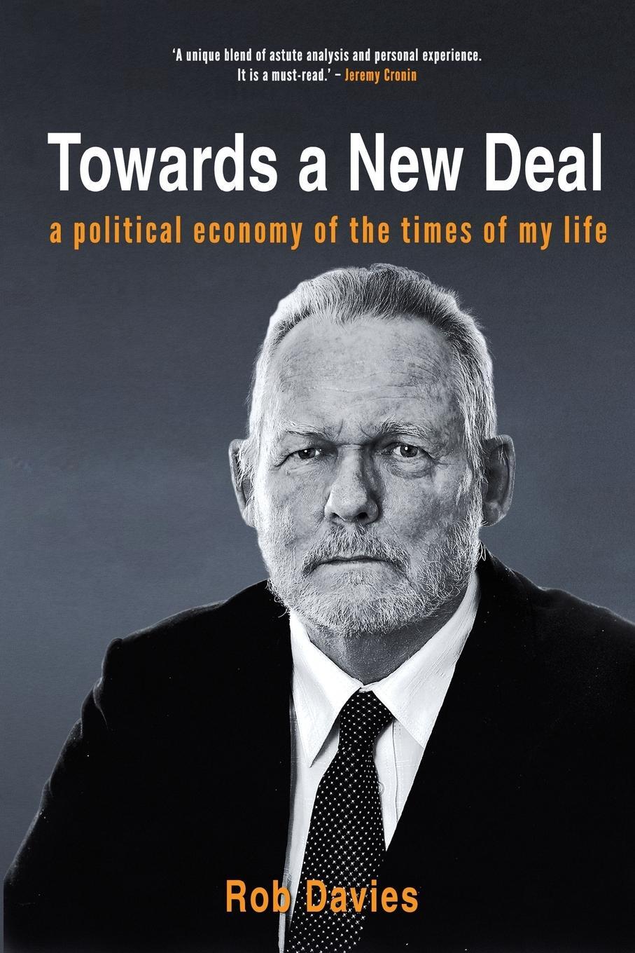 Cover: 9781776190935 | TOWARDS A NEW DEAL - A Political Economy of the Times of My Life