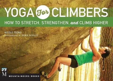 Cover: 9781594859953 | Yoga for Climbers | Stretch, Strengthen, and Climb Higher | Tsong