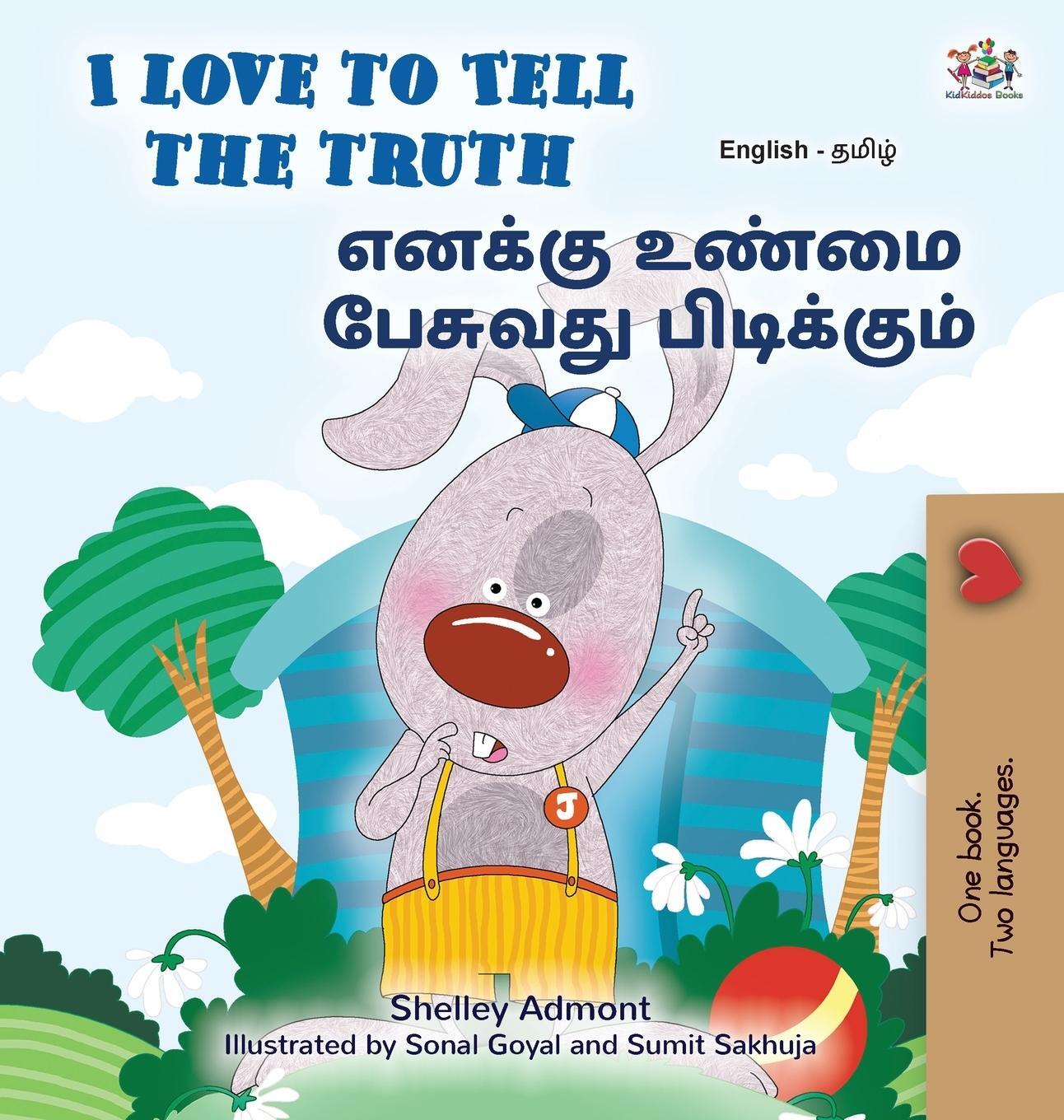 Cover: 9781525981906 | I Love to Tell the Truth (English Tamil Bilingual Book for Kids)