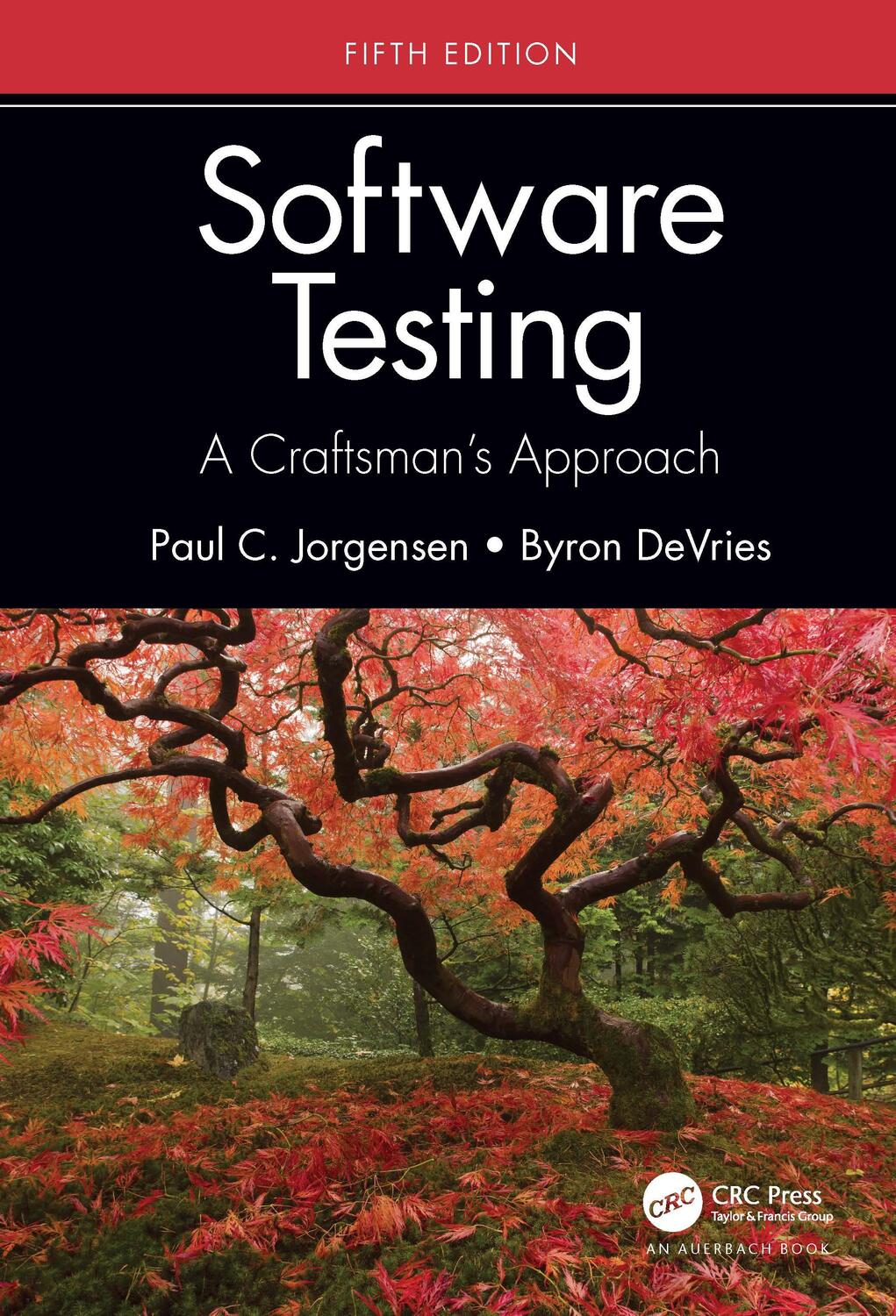 Cover: 9780367358495 | Software Testing | A Craftsman's Approach, Fifth Edition | Buch | 2021